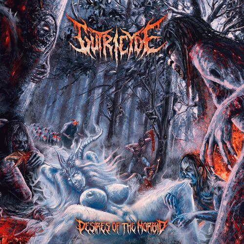 Gutricyde : Desires of the Morbid
